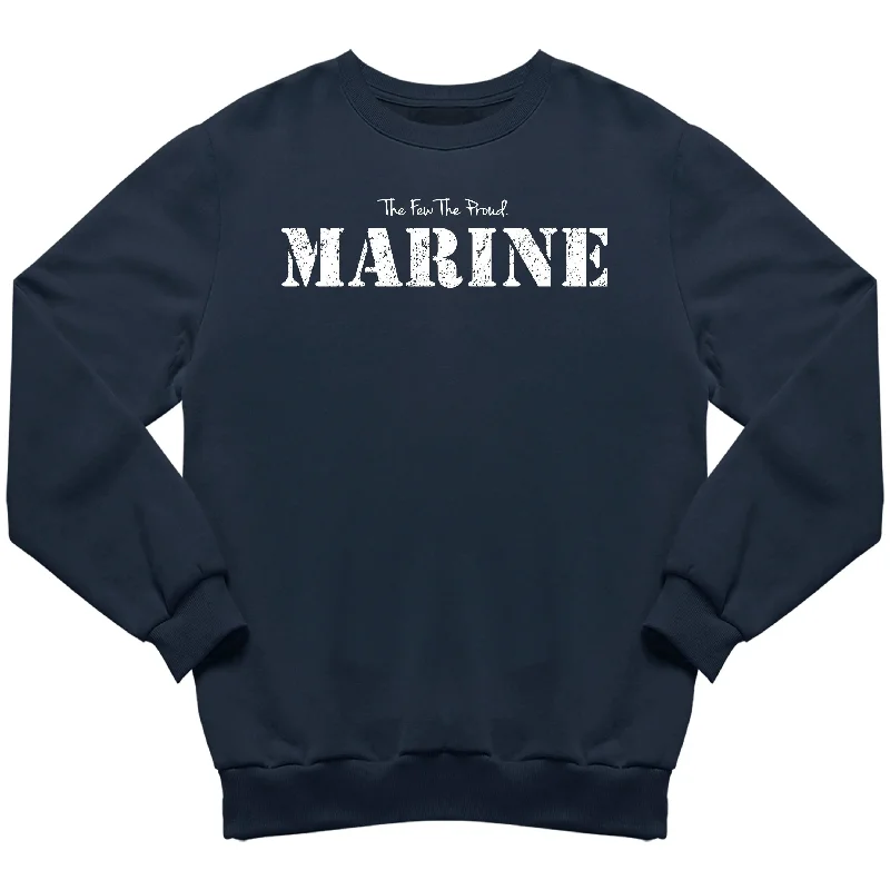 The Few The Proud Marine Sweatshirt